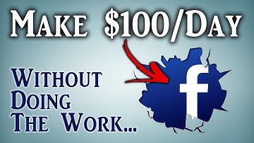 Make $100 Per Day From Facebook With This 1 Trick