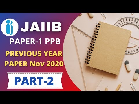 JAIIB Paper 1 - Memory Based Paper - Part 2- Principles & Practices of Banking