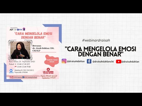 Cara Mengelola Emosi dengan Benar - dr. Aisah Dahlan, CHt., CM.NLP