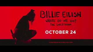 Billie Eilish - 'WHERE DO WE GO? THE LIVESTREAM'