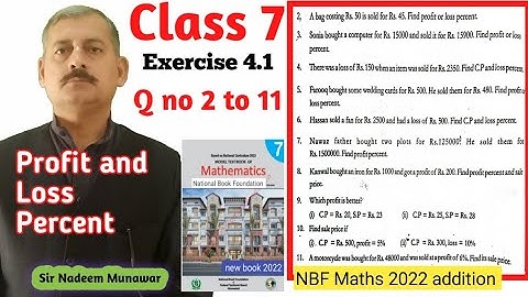 Class 7 Exercise 4.1 Q no 2 to 11  NBF Maths Ex 4.1 Find profit and loss percent Sir Nadeem Munawar