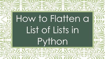 How to Flatten a List of Lists in Python