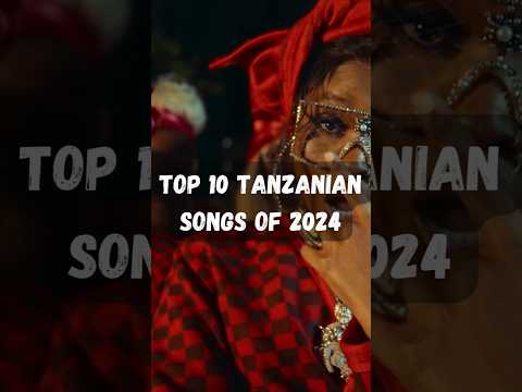 Top 10 Tanzanian Songs 2024 Amapiano 
