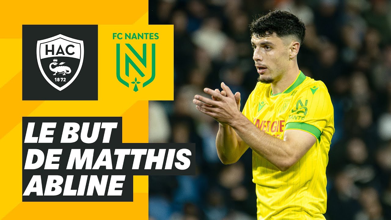 ⚽ Le but de Matthis Abline au Havre !