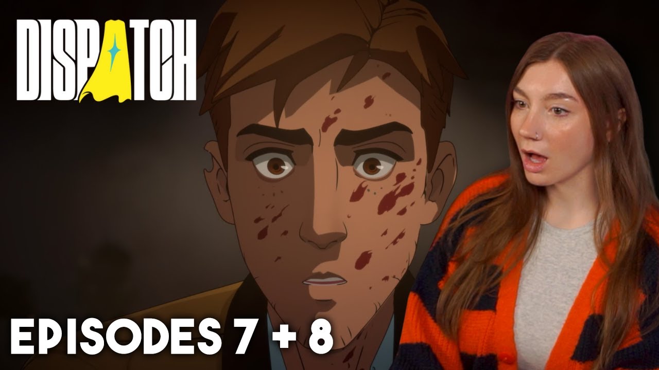 The Chaotic End | Dispatch Playthrough Episodes 7 & 8