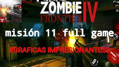 zombie Frontier 4 full game misión 11
