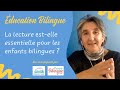 Fautil faire lire en franais les enfants bilingues