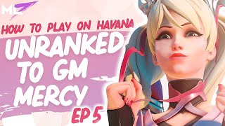 mL7 | DIAMOND SR | MERCY - EDUCATIONAL UNRANKED TO GM (HOW TO PLAY ON HAVANA) - EPISODE 5