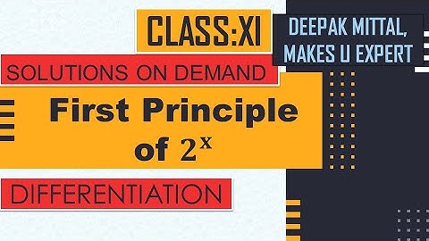 first principle of 2^x I class 11 XI ncert I cbse I differentiation I ab-initio delta method