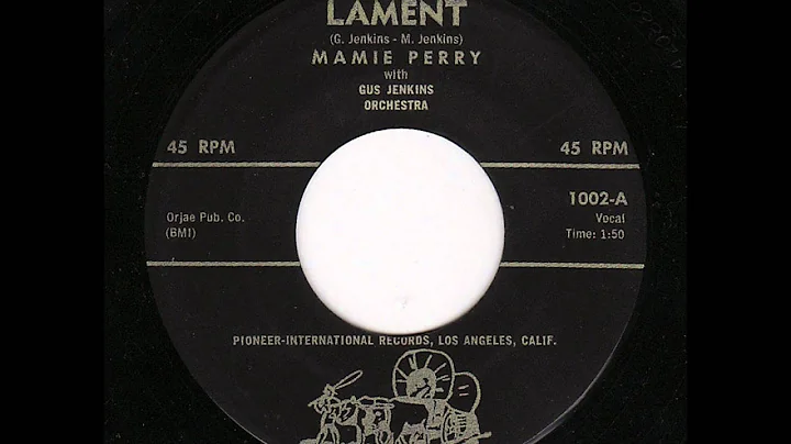 Mamie Perry - Lament