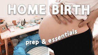 HOME BIRTH prep &amp; essentials