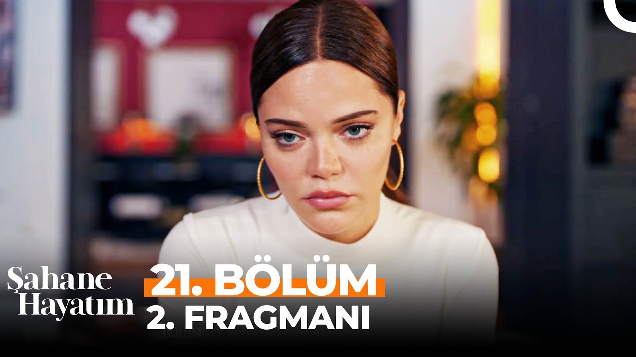 Şahane Hayatım 21. Bölüm 2. Fragmanı | 