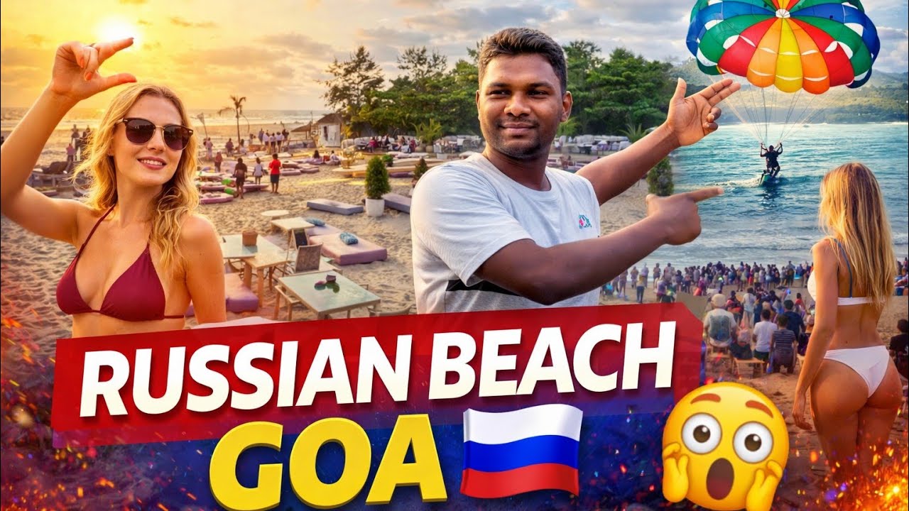 Russian Beach Goa 🇷🇺 | Morjim & Ashwem Beach Full Vlog 2026 🌊