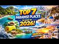 Top 7 Paradise Places To Visit In 2026 World Paradise
