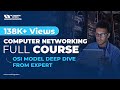 Computer networking full course  osi model deep dive from expert