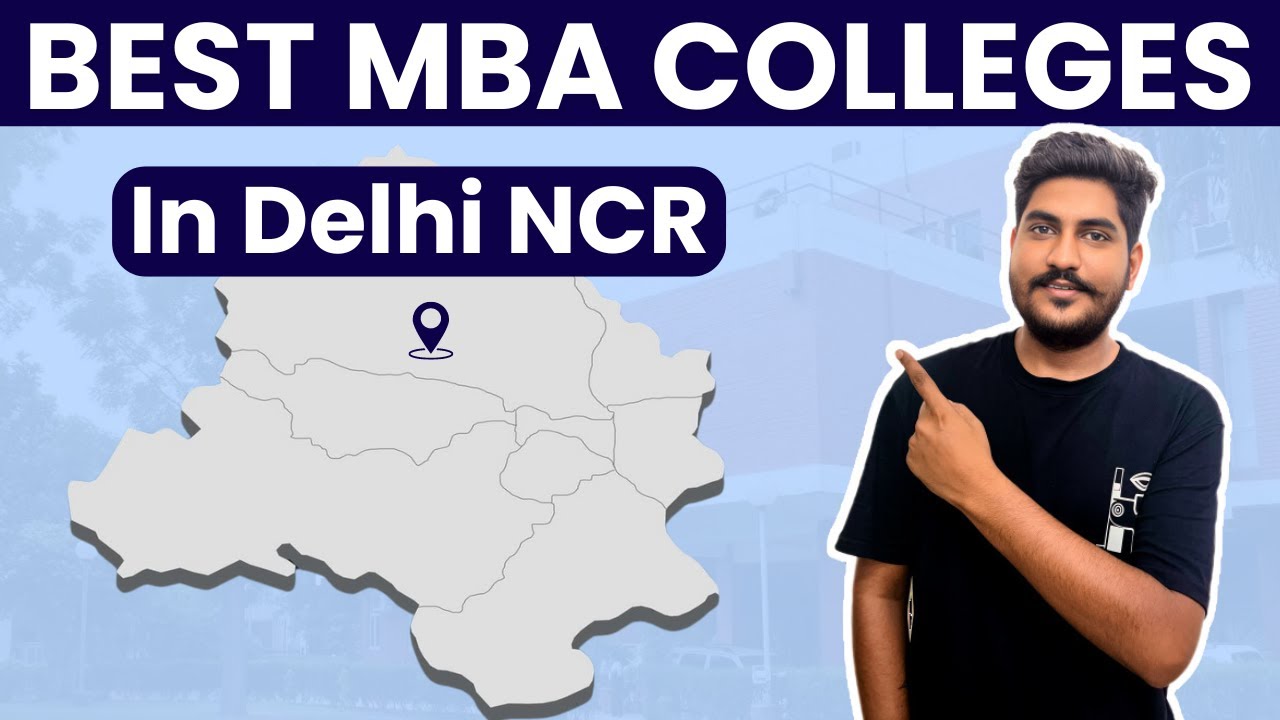 Best MBA Colleges in Delhi NCR | Top Institutes for MBA Aspirants - YouTube
