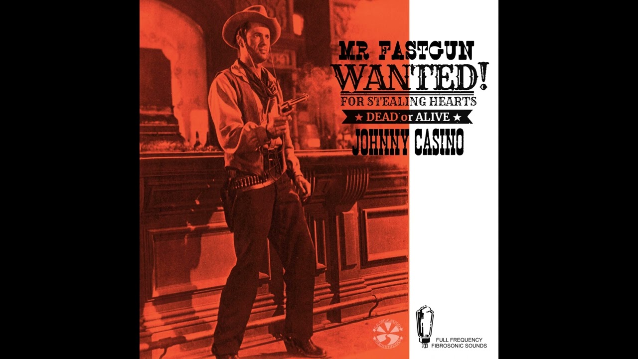 JOHNNY CASINO Mr. Fastgun - YouTube
