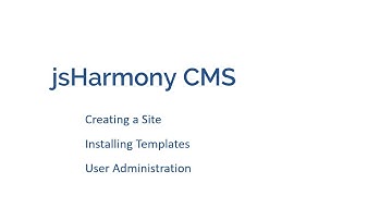 jsHarmony CMS Tutorial 1 - Site, Templates, and Users