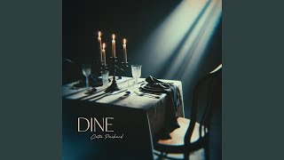 Dine