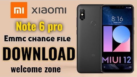 Redmi Note 6 Pro Emmc Change Without Cpu miui 12 Download