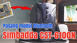 Menyulap Simbadda CST-6100N jadi Bluetooth #bismillah #kerja #kerjakeras #piknik #kreatif