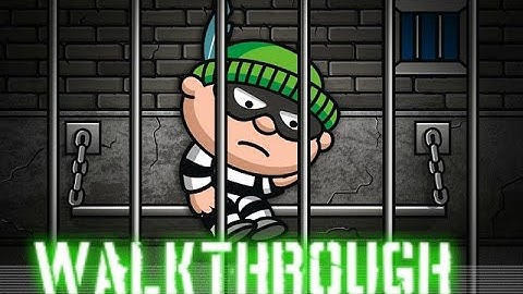 Bob the Robber 2 : walkthrough