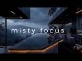Focus Music • Misty Focus Mode — Deep Work & Study in a Luxury Mountain Glass Villa