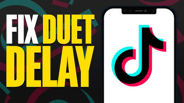 How To Fix TikTok Duet Delay (2025)