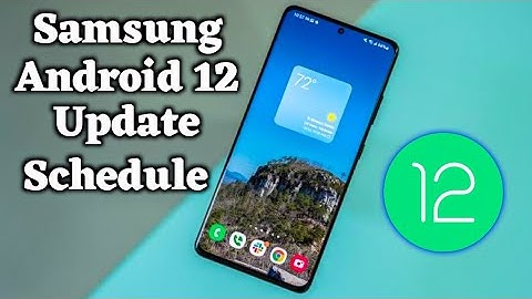 Samsung Android 12 With One Ui 4.0 Schedule || Apke Smartphone Me Kab Aayga Update Janiye !!