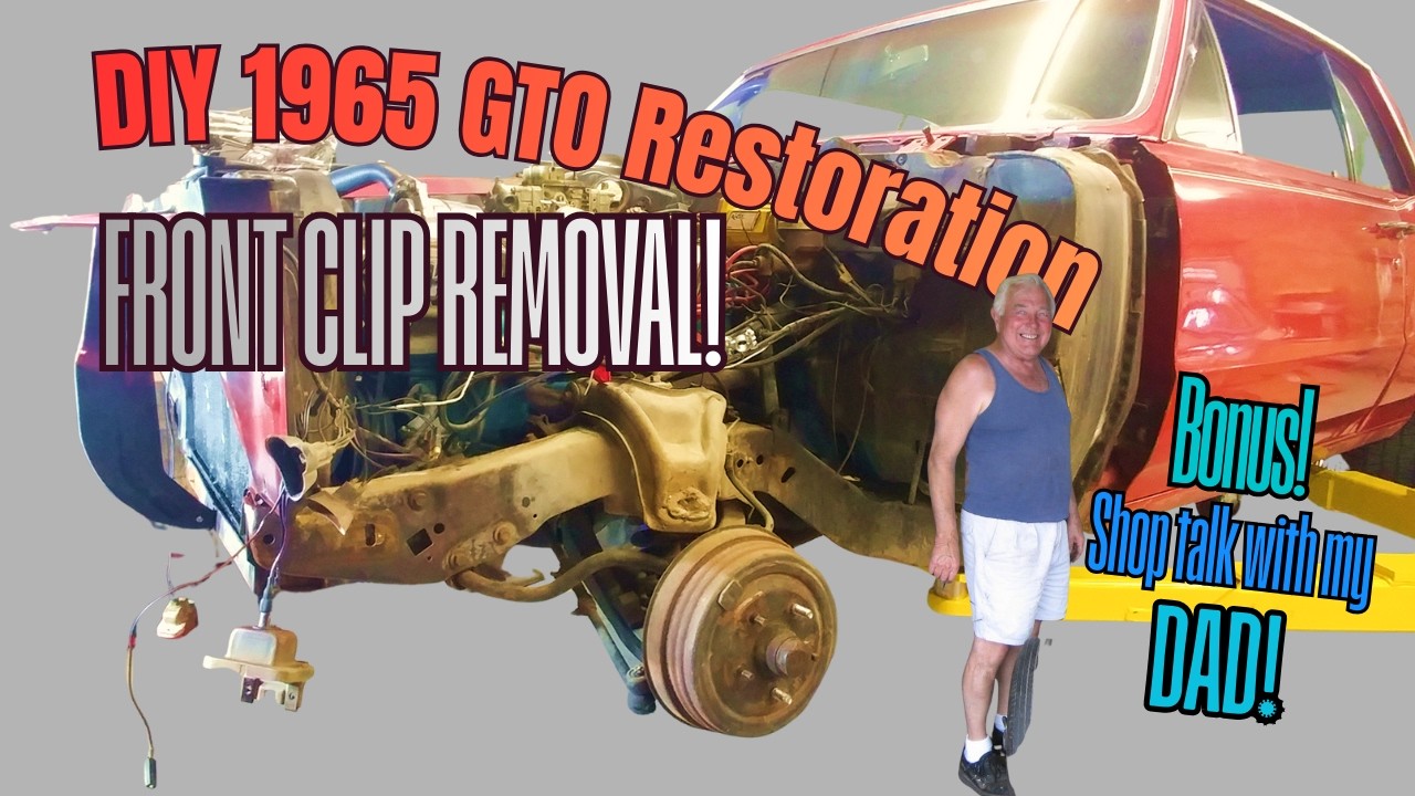 DIY 1965 GTO Restoration - FRONT CLIP REMOVAL! + SHOP TALK With My DAD!!