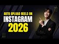 Auto Upload Reels On Instagram 2026 | Tool Auto Post Instagram Reels