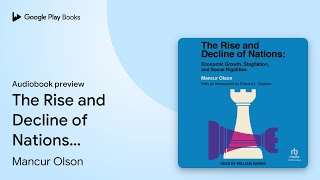 The Rise And Decline Of Nations Economic By Mancur Olson  Book Preview