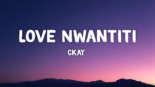 Miniatura de vídeo de "CKay - Love Nwantiti (Lyrics)"