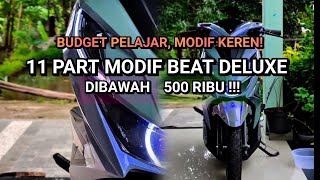 MODIF MURAH! 11 PART BEAT DELUXE DI BAWAH 500 RIBU BIKIN MOTOR AUTO GANTENG!