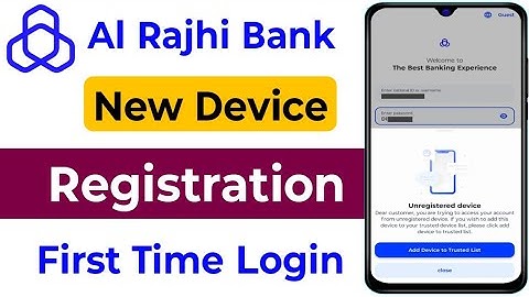 Al Rajhi App Device Registration | Al Rajhi App Login Problem | Al Rajhi Unregistered Device |