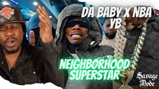 Da Baby x NBA Youngboy Neighborhood Superstars official reaction video