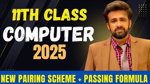 1st Year Computer pairing scheme 2025 - 11th Class computer pairing scheme 2025