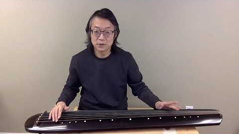 A14-古琴指法 guqin fingering：曲八；罨搯起母題 (Etude 8; “yan taoqi” motif)