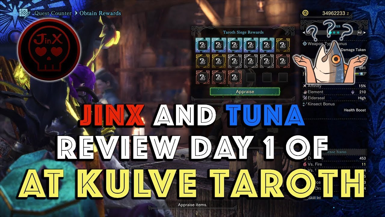 Jinx And Tuna Review Day 1 Arch Tempered Kulve Taroth Mhw Youtube