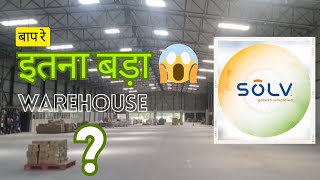 इतन बड Solv Company क Warehouse