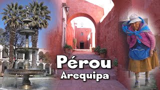 PEROU : que faire à Arequipa ?