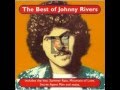 Johnny Rivers - It's Too Late