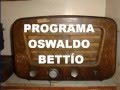 Programa Oswaldo Bettío   1983