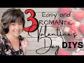 ALL NEW!!  3 *EASY* AND ROMANTIC  Valentine&#39;s Day DIYs | Easy DIY Projects for Valentine&#39;s Day