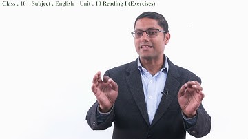 63 Class 10 English Unit 10 Reading I Exercises