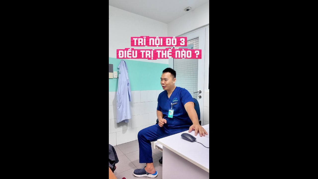 Trĩ độ 3 (sa phải đẩy tay)? Thuốc không co lên được đâu 🔪✅ #trido3 #phauthuattri