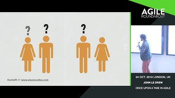 Agile Roundabout #42 - John Le Drew (Wise Noodles) - Once Upon a Time in Agile