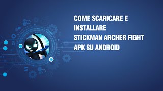 Come scaricare e installare Stickman Archer Fight APK su Android screenshot 4