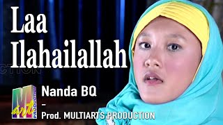 Nanda BQ - Lailahailallah (Official Music Video)