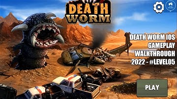 Death Worm iOS Gameplay Walkthrough 2022 - #Level05